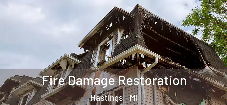  Fire Damage Restoration Hastings - MI
