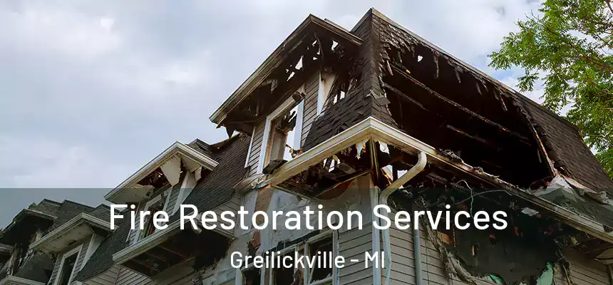  Fire Restoration Services Greilickville - MI