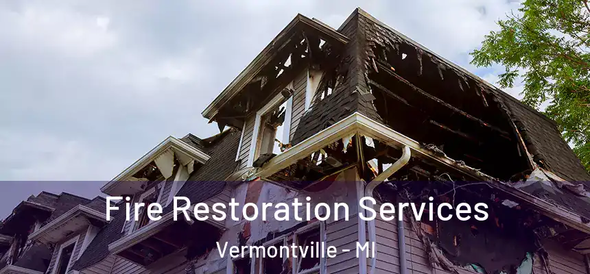  Fire Restoration Services Vermontville - MI