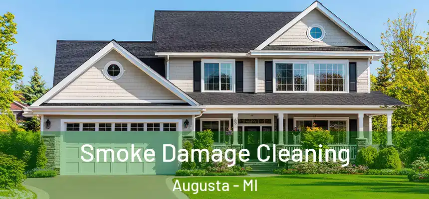  Smoke Damage Cleaning Augusta - MI